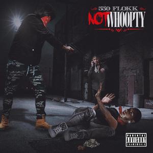 NOT WHOOPTY (Explicit)