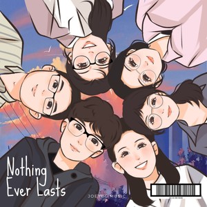 Nothing Ever Lasts