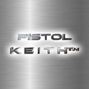 Pistol Keith - EP (Explicit)