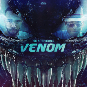 Venom (feat. Branco) (Explicit)