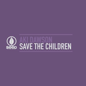 Save the Children (Reprise)