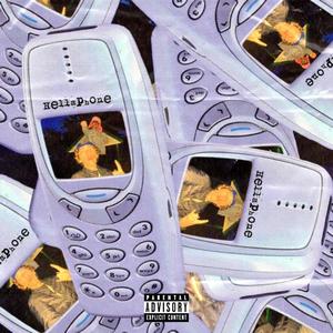 HellaPhone (Explicit)