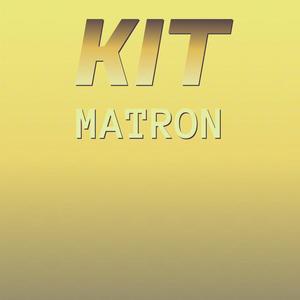 Kit Matron