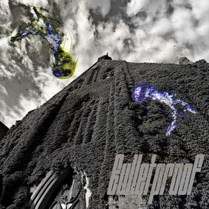 Bulletproof (Explicit)