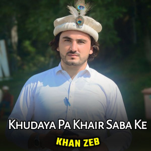 Khudaya Pa Khair Saba Ke