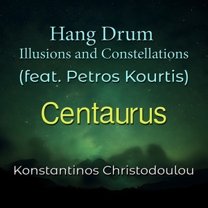 Centaurus Hang Drum Illusions and Constellations