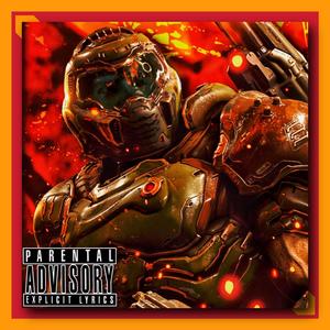 Hell's Teddy Bear (Doomguy Rap) [Explicit]