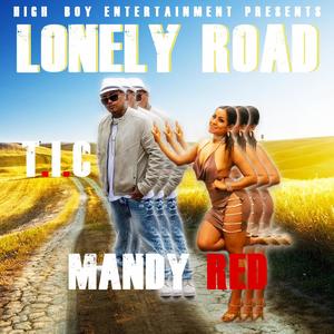 Lonely Road(feat. Mandy Red) (Explicit)