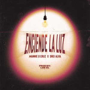 Enciende La Luz (Explicit)