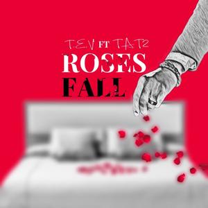 Roses Fall(feat. Tat2)