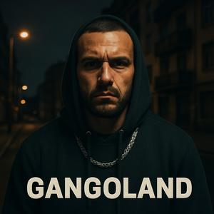 Gangoland (Explicit)