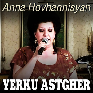 Yerku Astgher