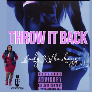 THROW IT BACK (Explicit)