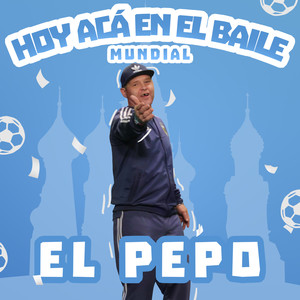 Hoy Acá en el Baile(Cara de Gitana)[Mundial]