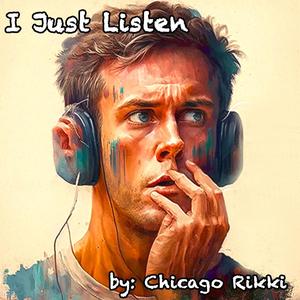 I Just Listen (MA)