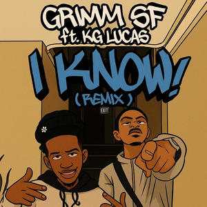 I KNOW (feat. Sadbxy6ic) (KG LUCAS Remix|Explicit)