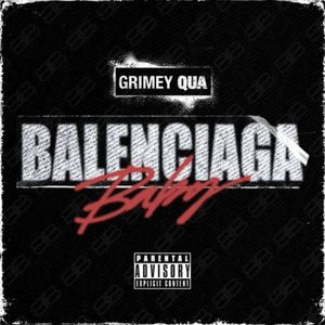 BALENCIAGA BABY (Explicit)