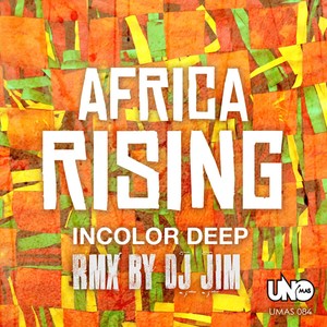 Africa Rising (DJ Jim Remix)