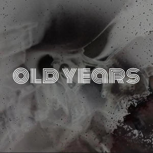 OLD YEARS