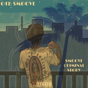 $moove Criminal Story (Explicit)