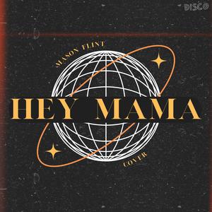 Hey Mama