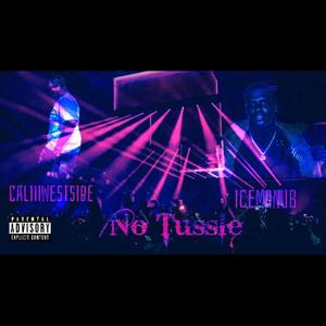 No Tussle (feat. CaliiWestside) [Explicit]