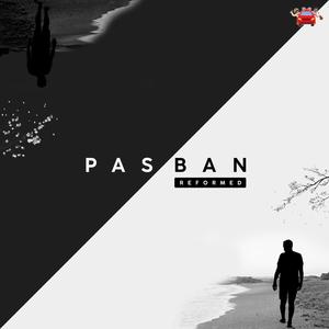 Pasban Reformed(feat. KOZAIC) (Remix)