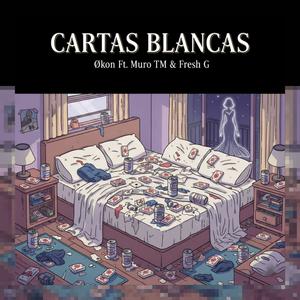 Cartas Blancas (feat. Muro TM, Fresh G & MTBT)