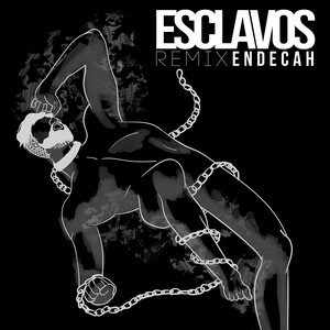 Esclavos (Remix)