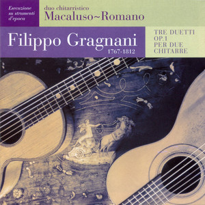 Filippo Gragnani:Tre duetti Op. 1 per due chitarre (Trois duos - dedicati a Ferdinando Carulli)