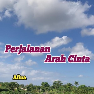 Perjalanan Arah Cinta