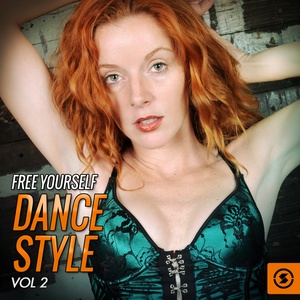 Free Yourself: Dance Style, Vol. 2