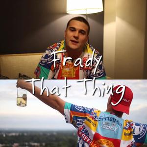 That Thing (Explicit)