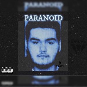 Paranoid (Explicit)