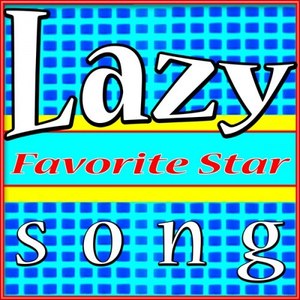 The Lazy Song