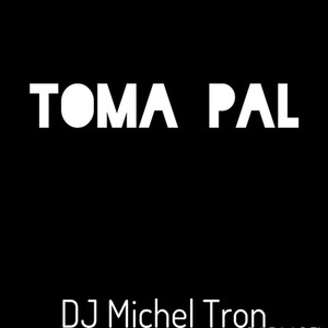 Toma Pal (Explicit)