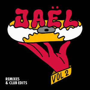 Ja?l - Remixes & Club Edits VOL. 2