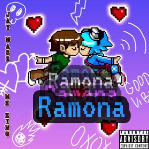 Ramona (feat. MK King) (Explicit)
