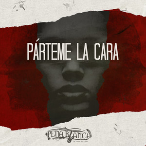 Párteme la Cara