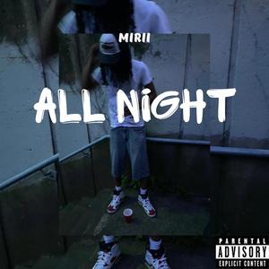 All Night (Explicit)