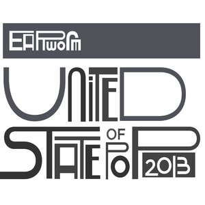 UnitedState of Pop 2013 (Living the Fantasy)