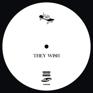 They Wish (Explicit)
