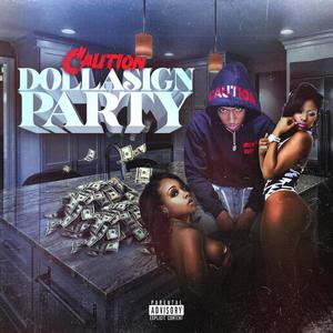 Dollasign Party (Explicit)