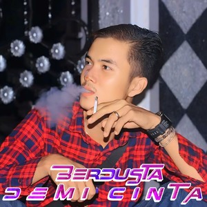 Berdusta Demi Cinta