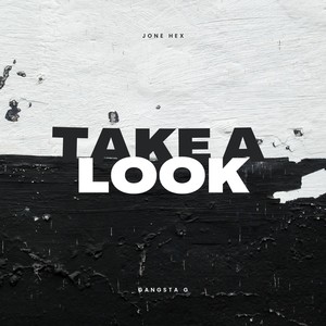 Take A Look (Explicit)