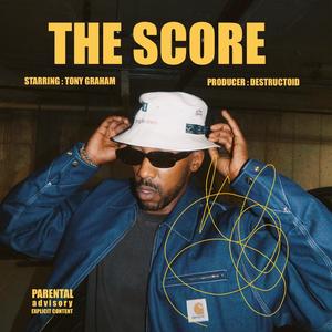 THE SCORE (Explicit)