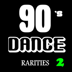 90's Dance Rarities, Vol. 2