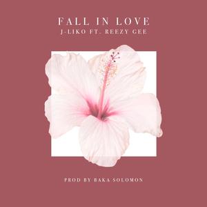 FALL IN LOVE (feat. Reezy Gee)