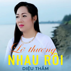 Lỡ thương nhau rồi