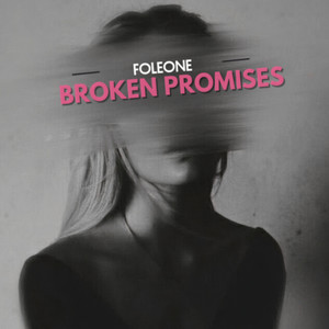Broken Promises (Explicit)